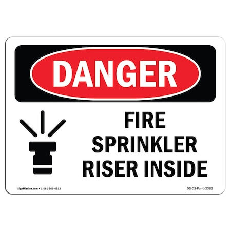 OSHA Danger Sign, Fire Sprinkler Riser Inside, 10in X 7in Rigid Plastic